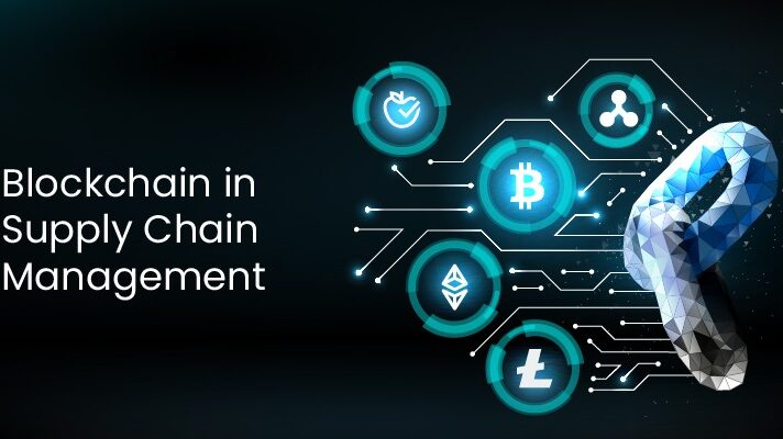 The Role Of Blockchain In Supply Chain Management 4 Issues blockchain in supply chain management