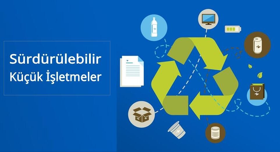Sürdürülebilir Küçük İşletmeler Nasıl Kurulur Ve Geliştirilir 2 Sürdürülebilir küçük işletmeler